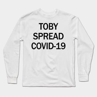 Toby Spread Covid-19 Long Sleeve T-Shirt